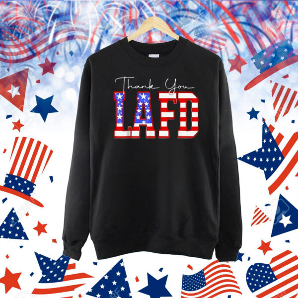 Thank You LAFD Los Angeles Firefighters USA Hero LA Strong Shirt