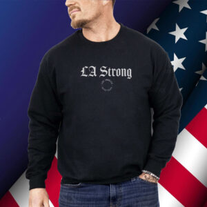 Top Los Angeles Golf Club LA Strong Shirt