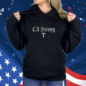 Troy Trojans LA Strong Shirt