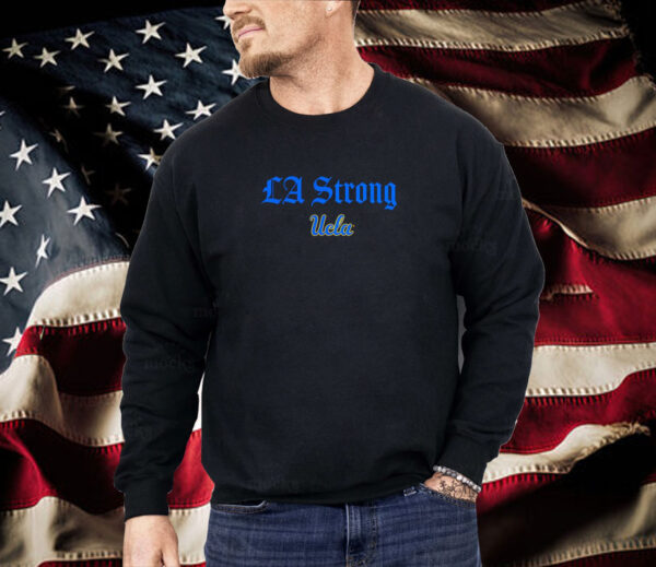 UCLA Bruins LA strong Las Vegas Shirt