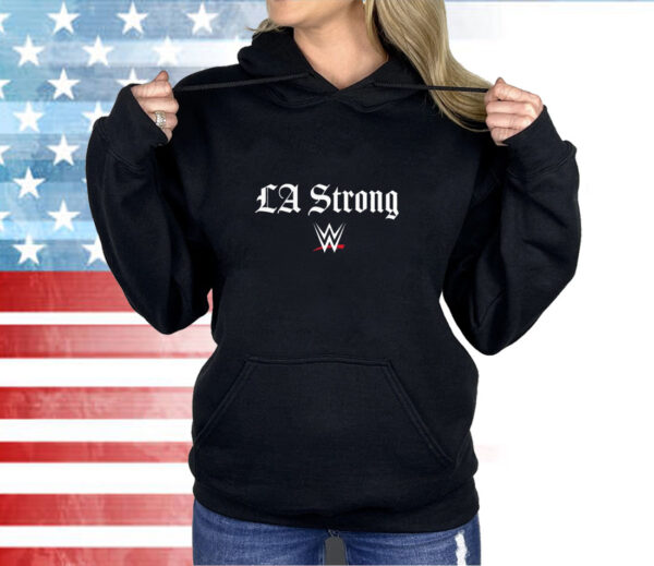 WWE X LA Strong Shirt