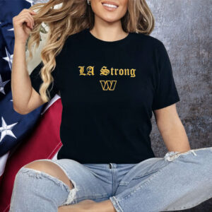 Washington Commanders LA Strong Shirt