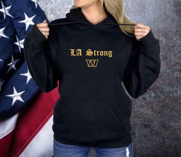 Washington Commanders LA Strong Shirt