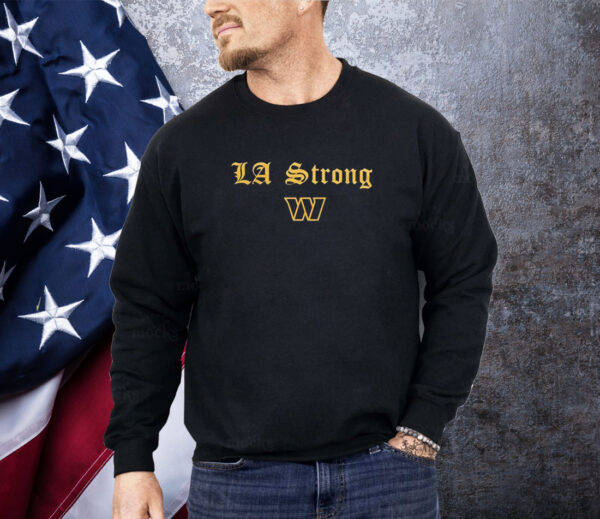 Washington Commanders LA Strong Shirt